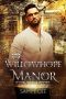 [Beyond the Realm: Remember 02] • Willowhope Manor (Beyond the Realm · Remember Book 2)